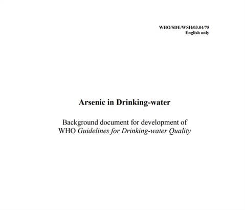 Arsenic in drinking-water: background document for development of WHO guidelines for drinking-water quality