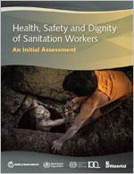 Health, safety and dignity of sanitation workers